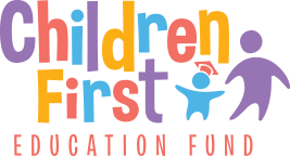 Children First Education Fund
